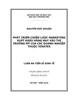 Tóm tắt Luận án Phát triển chiến lược Marketing xuất khẩu hàng may vào thị trường Mỹ của các doanh nghiệp thuộc Vinatex