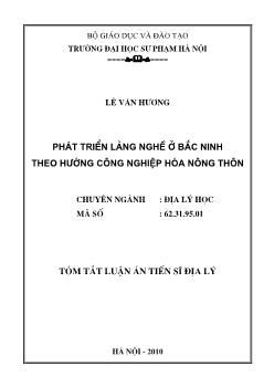 Tóm tắt Luận án Phát triển làng nghề ở Bắc Ninh theo hướng công nghiệp hóa nông thôn