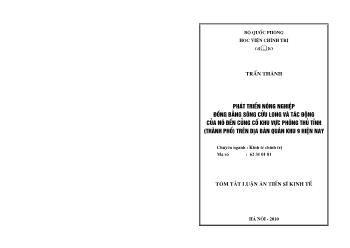 Tóm tắt Luận án Phát triển nông nghiệp đồng bằng sông Cửu Long và tác động của nó đến củng cố khu vực phòng thủ tỉnh (thành phố) trên địa bàn quân khu 9 hiện nay