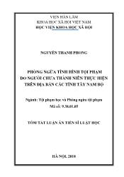 Tóm tắt Luận án Phòng ngừa tình hình tội phạm do người chưa thành niên thực hiện trên địa bàn các tỉnh Tây Nam Bộ