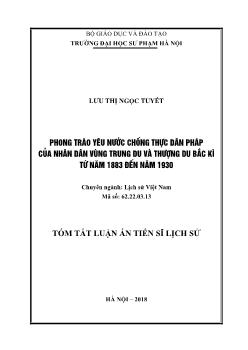 Tóm tắt Luận án Phong trào yêu nước chống thực dân Pháp của nhân dân vùng Trung du và Thượng du Bắc Kì từ năm 1883 đến năm 1930