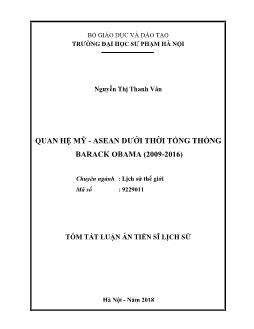 Tóm tắt Luận án Quan hệ Mỹ - Asean dưới thời tổng thống Barack Obama (2009-2016)