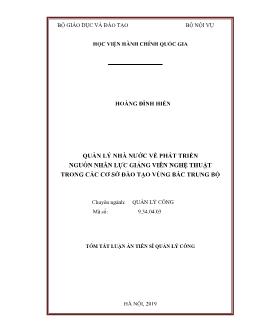 Tóm tắt Luận án Quản lý nhà nước về phát triển nguồn nhân lực giảng viên nghệ thuật trong các cơ sở đào tạo vùng Bắc Trung Bộ