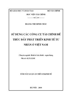 Tóm tắt Luận án Sử dụng các công cụ tài chính để thúc đẩy phát triển kinh tế tư nhân ở Việt Nam