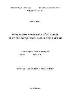 Tóm tắt Luận án Sử dụng một số phụ phẩm nông nghiệp để vỗ béo bò tại huyện Ea Kar, tỉnh Đắk Lắk