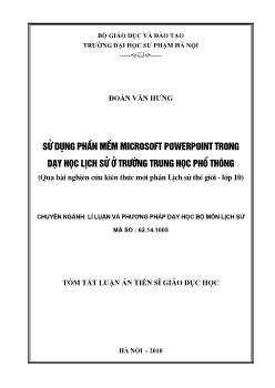 Tóm tắt Luận án Sử dụng phần mềm Microsoft PowerPoint trong dạy học Lịch sử ở trường Trung học Phổ thông