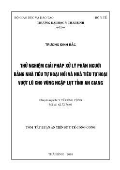 Tóm tắt Luận án Thử nghiệm giải pháp xử lý phân người bằng nhà tiêu tự hoại nổi và nhà tiêu tự hoại vượt lũ cho vùng ngập lụt tỉnh An Giang