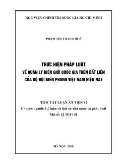 Tóm tắt Luận án Thực hiện pháp luật về quản lý biên giới quốc gia trên đất liền của bộ đội biên phòng Việt Nam hiện nay