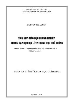 Tóm tắt Luận án Tích cực giáo dục hướng nghiệp trong dạy học Địa lí Lớp 12 Trung học Phổ thông