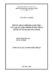 Tóm tắt Luận án Tối u hoá chế độ làm việc của quạt gió chính ở mỏ than hầm lò vùng Quảng Ninh