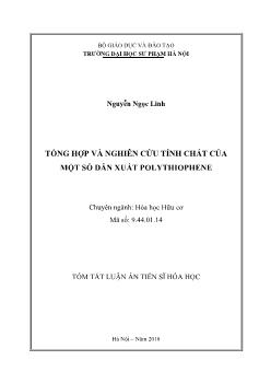 Tóm tắt Luận án Tổng hợp và nghiên cứu tính chất của một số dẫn xuất Polythiophene