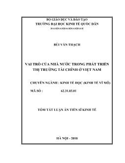 Tóm tắt Luận án Vai trò của nhà nước trong phát triển thị trường tài chính ở Việt Nam