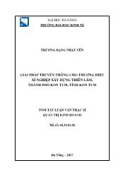 Tóm tắt Luận văn Giải pháp truyền thông cho thương hiệu xí nghiệp xây dựng Thiên Lâm, thành phố Kon Tum, tỉnh Kon Tum