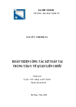 Tóm tắt Luận văn Hoàn thiện công tác kế toán tại trung tâm y tế quận Liên Chiểu