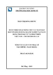 Tóm tắt Luận văn Luận án Hoàn thiện hoạt động cho vay ngắn hạn đối với khách hàng doanh nghiệp tại ngân hàng Thương mại Cổ phần Đầu tư và phát triển Việt Nam – chi nhánh Gia Lai