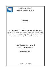 Tóm tắt Luận văn Nghiên cứu các nhân tố ảnh hưởng đến sự hài lòng trong công việc của nhân viên tại bảo hiểm xã hội tỉnh Quảng Nam