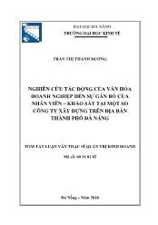 Tóm tắt Luận văn Nghiên cứu tác động của văn hóa doanh nghiệp đến sự gắn bó của nhân viên – khảo sát tại một số công ty xây dựng trên địa bàn thành phố Đà Nẵng