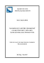 Tóm tắt Luận văn Tạo động lực làm việc cho đội ngũ cán bộ công chức, viên chức tại huyện Đăk Glei, tỉnh Kon Tum