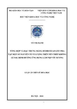Tóm tắt Luận văn Tổng hợp và đặc trưng màng Hydroxyapatit pha tạp một số nguyên tố vi lượng trên nền thép không gỉ 316L định hướng ứng dụng làm nẹp vít xương