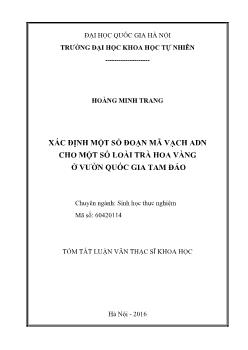 Tóm tắt Luận văn Xác định một số đoạn mã vạch ADN cho một số loài trà hoa vàng ở vườn quốc gia Tam Đảo