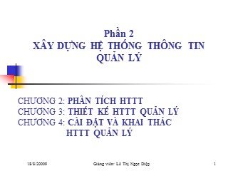 Bài giảng Hệ thống thông tin quản lý - Chương 2: Xây dựng hệ thống thông tin quản lý - Lê Thị Ngọc Diệp