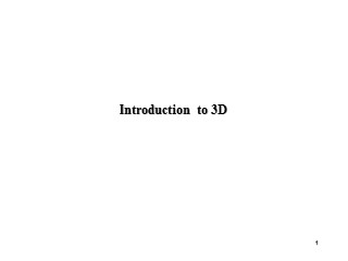 Bài giảng Introduction to 3D