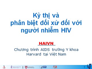 Bài giảng Kỳ thị và phân biệt đối xử đối với người nhiễm HIV