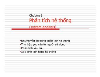 Bài giảng Phân tích, thiết kế hệ thống thông tin - Chương 3: Phân tích hệ thống