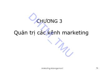 Bài giảng Quản trị Marketing 1 - Chương 3: Quản trị các kênh marketing