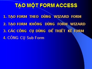 Bài giảng Tạo một Form Access