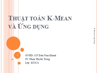 Bài giảng Thuật toán K - Mean và ứng dụng - Trần Nam Khánh