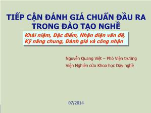 Bài giảng Tiếp cận đánh giá chuẩn đầu ra trong đào tạo nghề - Nguyễn Quang Việt
