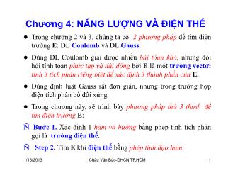 Bài giảng Trường điện từ - Chương 4: Năng lượng và điện thế - Châu Văn Bảo