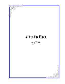 Giáo trình 24 giờ học Flash (Phần 1)