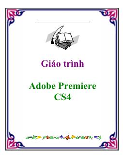 Giáo trình Adobe Premiere CS4