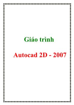 Giáo trình Autocad 2D - 2007 - Nguyễn Hải Hưng