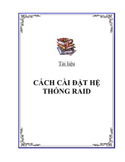 Giáo trình Cách cài đặt hệ thống Raid