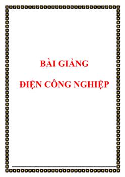 Giáo trình Điện công nghiệp - Chương 1: Khái quát về hệ thống cung cấp điện