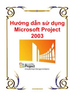 Giáo trình Hướng dẫn sử dụng Microsoft Project 2003