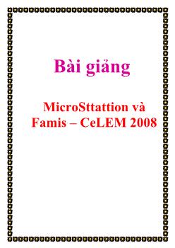 Giáo trình MicroSttattion và Famis – CeLEM 2008