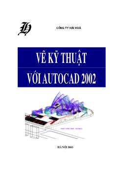 Giáo trình môn Vẽ kỹ thuật với Autocad 2002