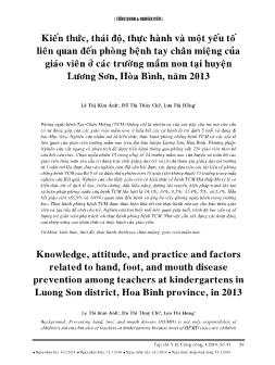 Kiến thức, thái độ, thực hành và một yếu tố liên quan đến phòng bệnh tay chân miệng của giáo viên ở các trường mầm non tại huyện Lương Sơn, Hòa Bình, năm 2013