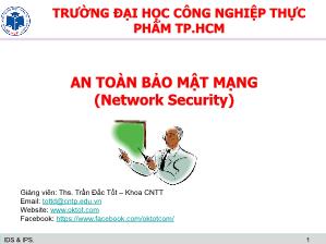 Bài giảng An toàn bảo mật mạng - Chương 4: Hệ thống phát hiện và phòng chống xâm nhập (IDS&IPS) - Trần Đắc Tốt