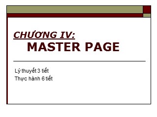 Bài giảng Lập trình Web - Chương 4: Master page