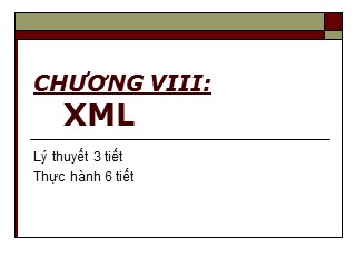 Bài giảng Lập trình Web - Chương 8: XML