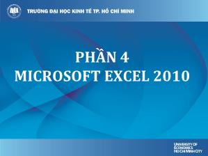 Bài giảng Tin học đại cương - Phần 4: Microsoft Excel 2010 - Lê Thị Quỳnh Nga