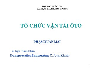 Bài giảng Tổ chức vận tải ô tô - Phạm Xuân Mai