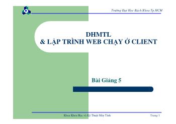 Bài giảng Lập trình mạng - Chương 4: DHMTL và lập trình Web chạy ở Client - Phạm Trần Vũ