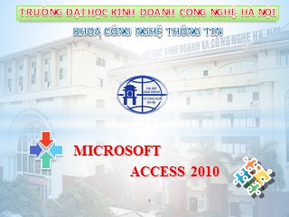 Bài giảng Microsoft Access 2010