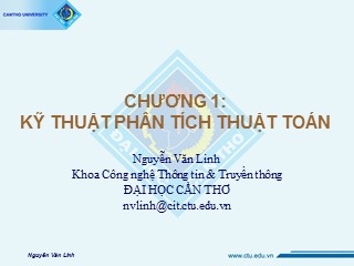 Bài giảng Phân tích thiết kế thuật toán - Chương 1: Kỹ thuật phân tích thuật toán - Nguyễn Văn Linh